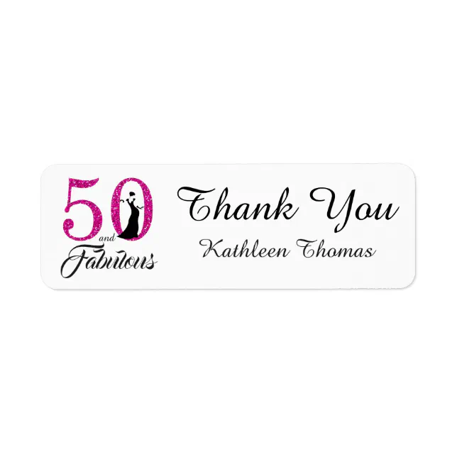 50 and Fabulous 50th Birthday Custom Thank You Label | Zazzle