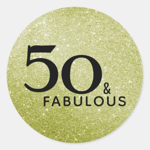 50 and Fabulous 50th Birthday Gold Black Glitter Classic Round Sticker