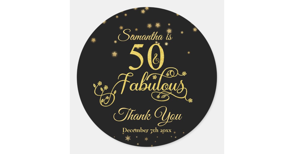 50 And Fabulous 50th Birthday Gold Glitter Black Classic Round Sticker Zazzle