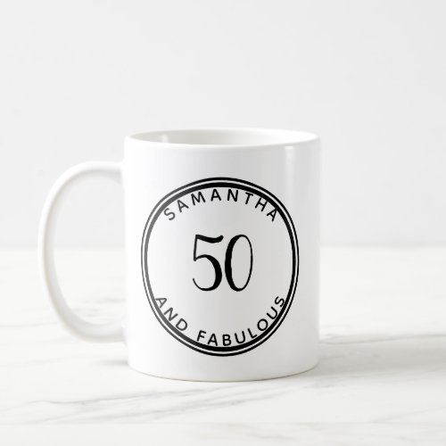 50 And Fabulous 50th Birthday Modern Minimal Coffee Mug