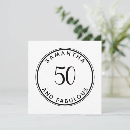 50 And Fabulous 50th Birthday Modern Minimal Invitation