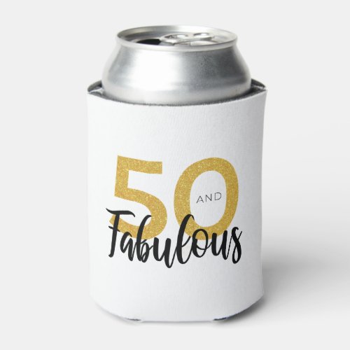 50 and Fabulous 50th Birthday Party Can Cooler