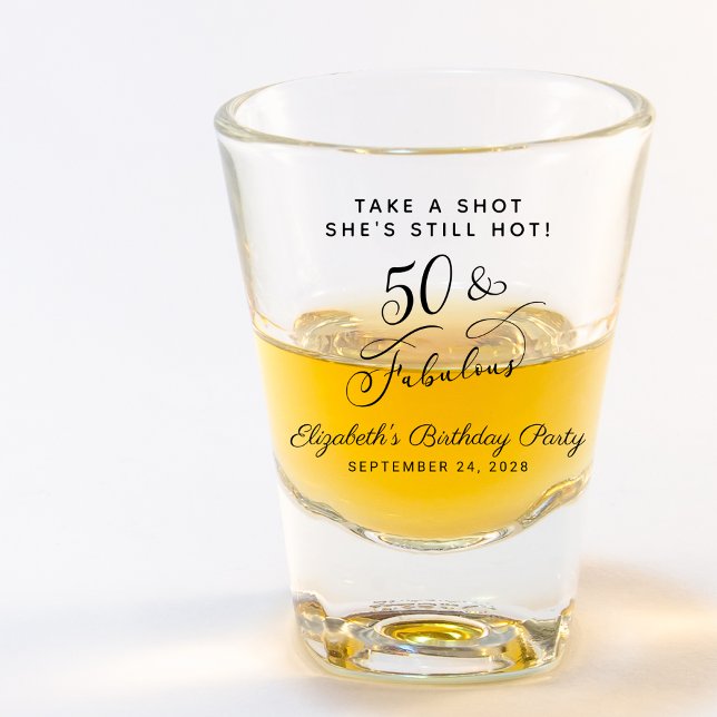 50 and Fabulous 50th Birthday Party Favor Shot Glass | Zazzle