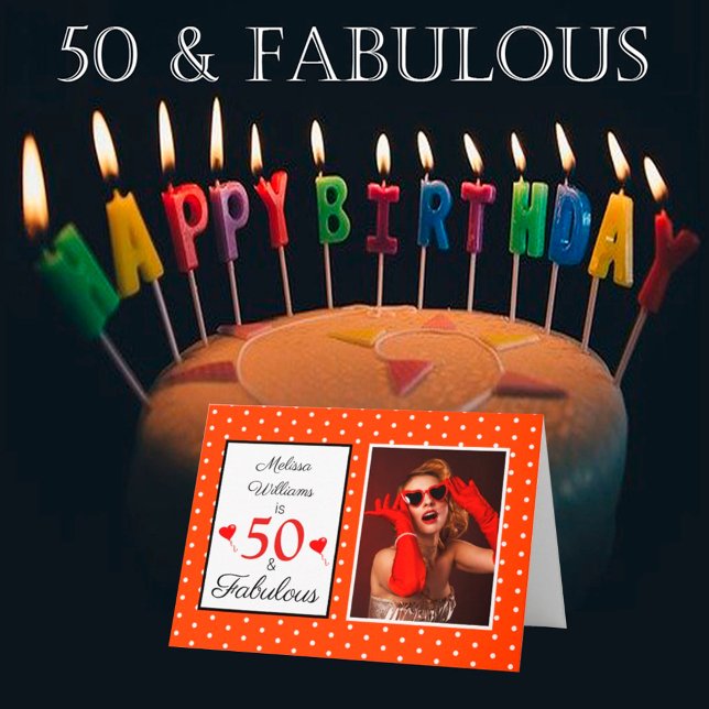 50 and Fabulous 50th Birthday Photo Orange & Dots Card (Creator Uploaded)