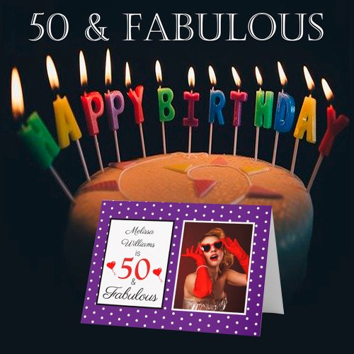 50 and Fabulous 50th Birthday Photo Royal Purple Card