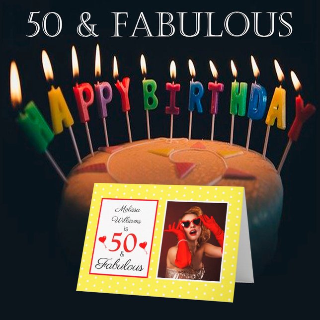 50 and Fabulous 50th Birthday Photo Yellow Red Dot Card (Creator Uploaded)