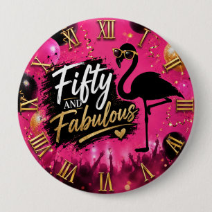 50 and fabulous,  50th birthday pink flamingo button