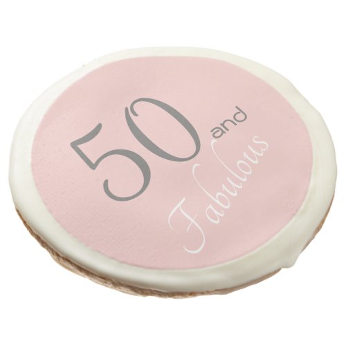 50 and Fabulous 50th Birthday Pink for Women Sugar Cookie