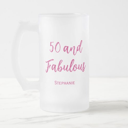 50 and fabulous 50th modern pink frosted beer mug