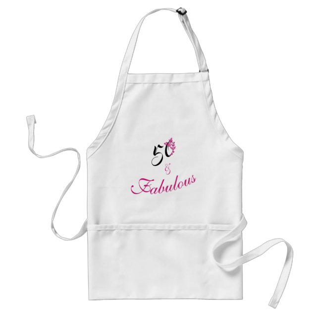 50 and Fabulous Adult Apron (Front)