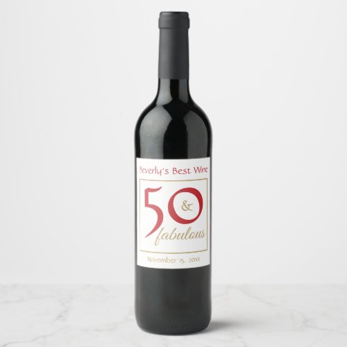 50 and Fabulous Best Wine Red and Gold Wine Label