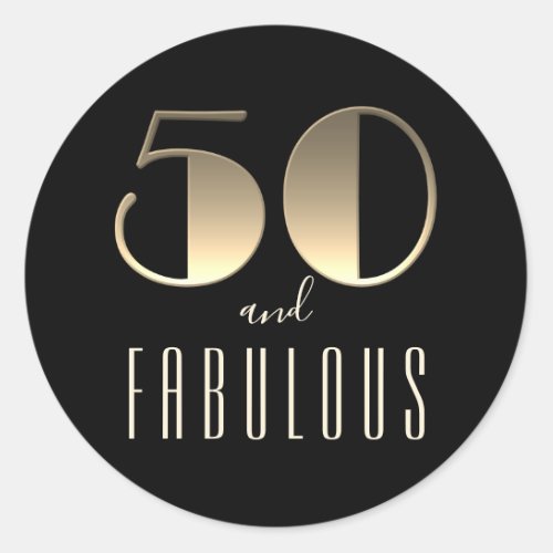 50 and Fabulous Birthday Black and Gold Classic Round Sticker