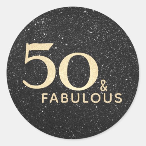 50 and Fabulous Birthday Black Gold Elegant Classic Round Sticker