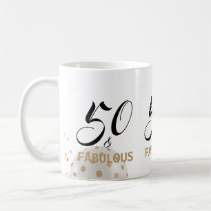 50 and Fabulous Birthday Black Gold Typography Coffee Mug