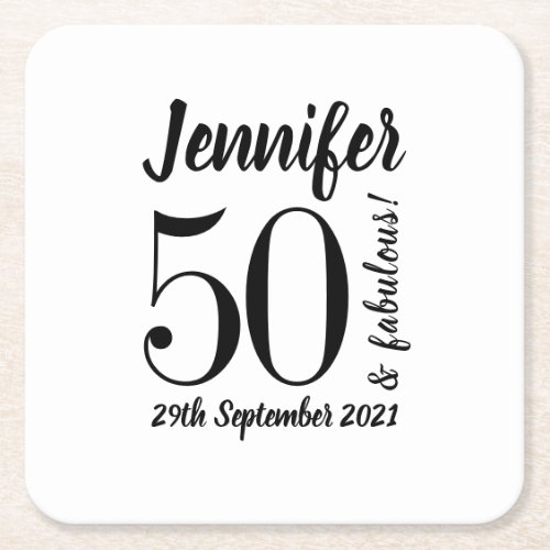 50 and Fabulous Birthday Black Script Typography Square Paper Coaster