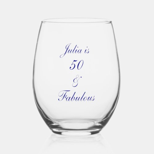 50 And Fabulous Birthday Blue Elegant Gift Favor Stemless Wine Glass