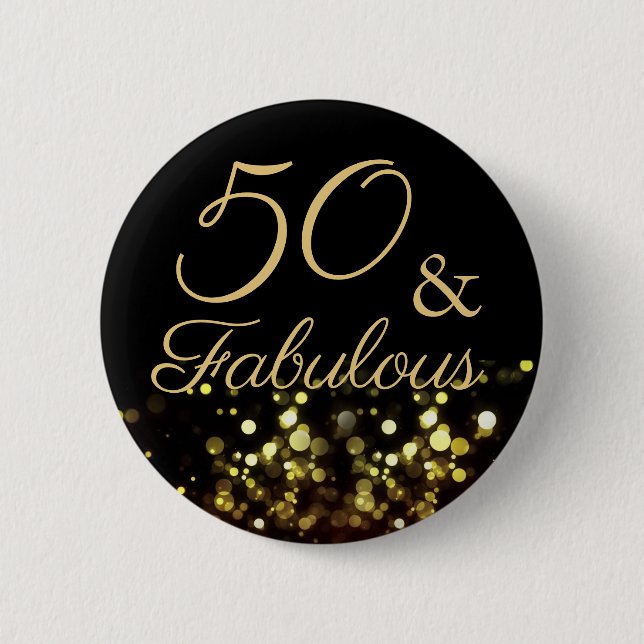 50 and Fabulous Birthday Button (Front)