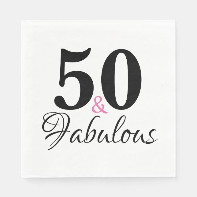 50 and Fabulous Birthday Chic Party Paper Napkins (Front)