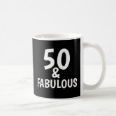 https://rlv.zcache.com/50_and_fabulous_birthday_coffee_mug-rbd166afd16f342aea0e35d5151350981_x7jgr_8byvr_166.jpg