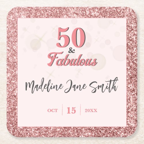 50 and Fabulous Birthday Elegant Rose Pink Glitter Square Paper Coaster