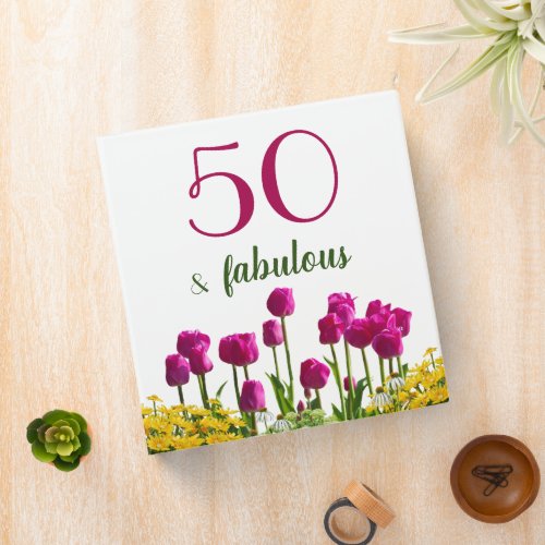 50 and Fabulous Birthday floral Magenta Tulips 3 Ring Binder