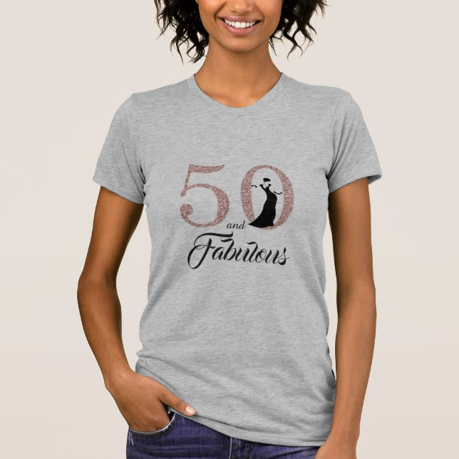 50 and Fabulous Birthday Gift T-Shirt (Front)