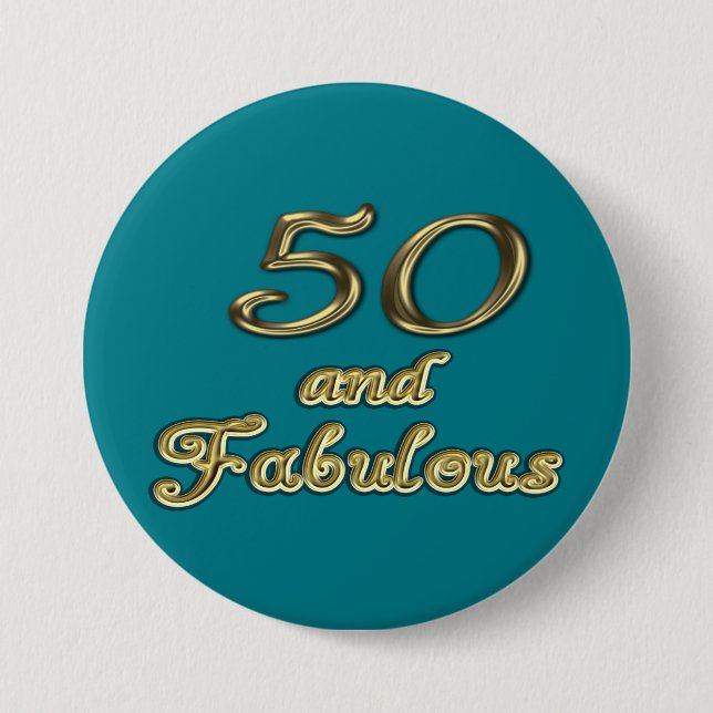 50 and Fabulous Birthday Gold Typography 50th Age Button (Front)
