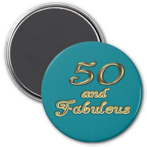 50 and Fabulous Birthday Gold Typography 50th Age Magnet
