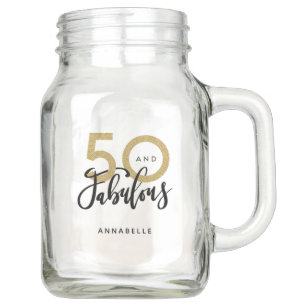 50 and fabulous birthday  mason jar