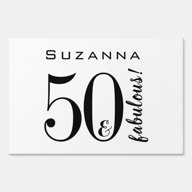 50 and Fabulous Birthday Modern Black Typography Sign (Front)
