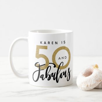50 And Fabulous Birthday Mug by Stacy_Cooke_Art at Zazzle