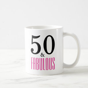 50 and Fabulous Birthday Mug