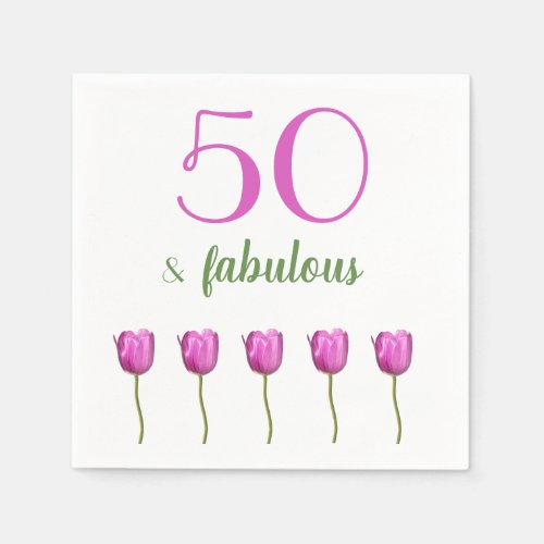 50 and Fabulous Birthday Napkin  Magenta Tulip