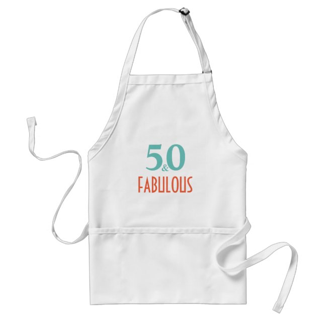 50 and fabulous birthday party adult apron (Front)