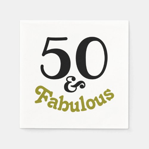 50 and Fabulous Birthday Party Napkins