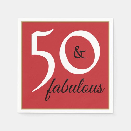 50 and Fabulous Birthday Party Napkins