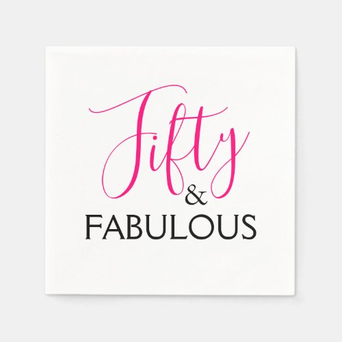 50 and Fabulous Birthday Party Napkins