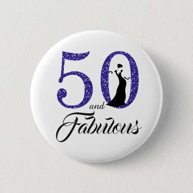 50 and Fabulous Birthday Party Pinback Button (Front)