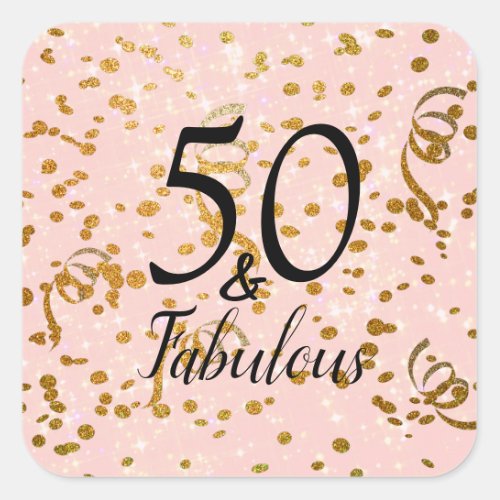 50 and Fabulous Birthday Party Pink Gold Confetti Square Sticker