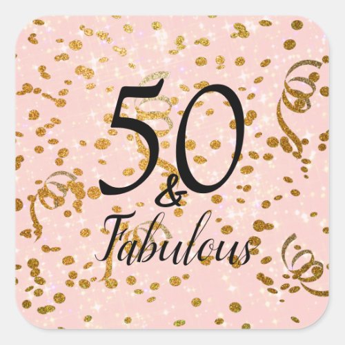 50 and Fabulous Birthday Party Pink Gold Confetti Square Sticker