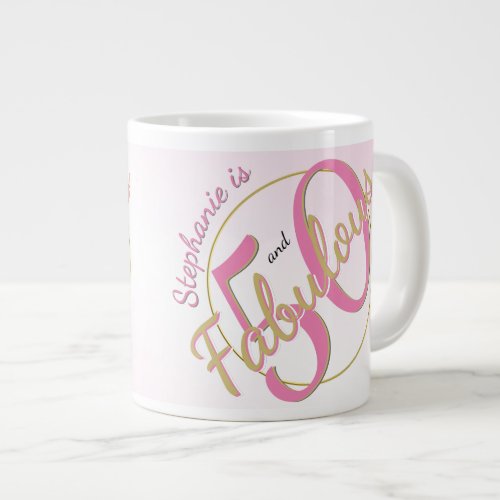 50 and Fabulous Birthday Party PinkGold Fun 50th Giant Coffee Mug