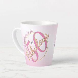 50 and Fabulous Birthday Party Pink/Gold Fun 50th Latte Mug