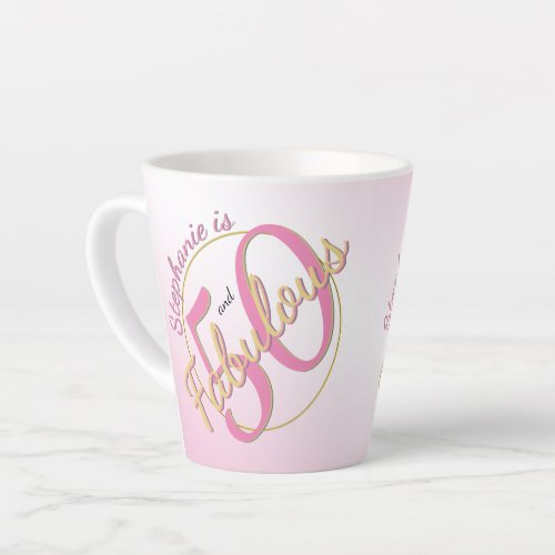 50 and Fabulous Birthday Party PinkGold Fun 50th Latte Mug