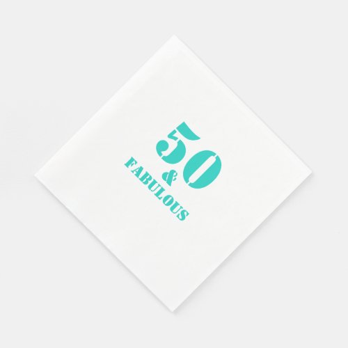 50 And Fabulous Birthday Party Teal Blue Aqua 2022 Napkins