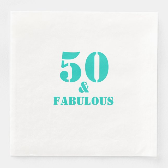 50 And Fabulous Birthday Party Teal Blue Aqua Cool Paper Dinner Napkins (Front)
