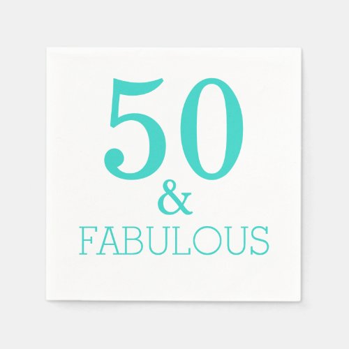 50 And Fabulous Birthday Party Turquoise White Napkins