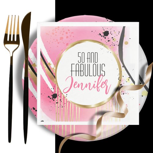 50 and Fabulous Birthday Pink Black Abstract Girly Napkins