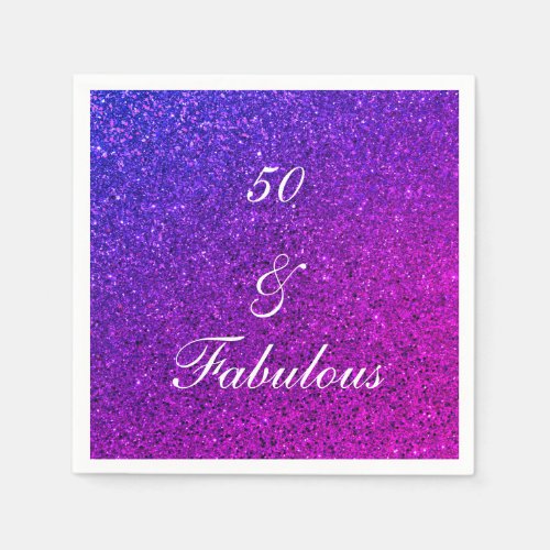 50 And Fabulous Birthday Pink Purple Glitter Girly Napkins