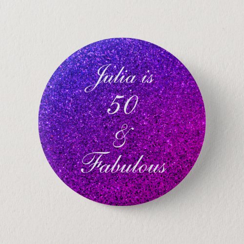50 And Fabulous Birthday Pink Purple Glitter Ombre Button