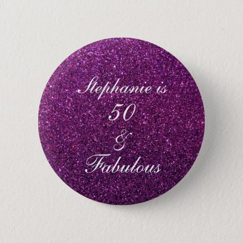 50 And Fabulous Birthday Purple Glitter Ombre Chic Button